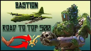 [Educational] Bastion Unranked to TOP 500