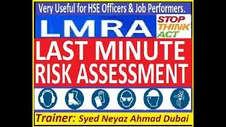 What is LMRA (LAST MINUTE RISK ASSESSMENT)? DEFINITION & CONTROLS.