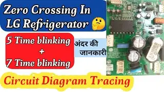 Lg fridge pcb 5 time and 7 time led blinking, circuit tracing and testing.#15