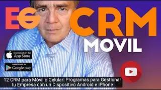 12 CRM para M&oacute;vil o Celular: Programas para Gestionar tu Empresa con un Dispositivo Android e iPhone