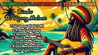 Rindu Yang Terbuang - 7 Lagu Reggae Galau Terbaru