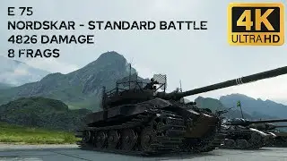 E 75 4,8k damage 8 frags on Nordskar - World of Tanks