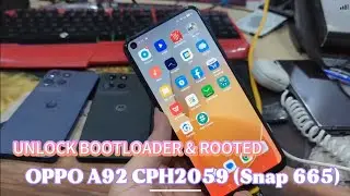 OPPO A92 CPH2059 (Snap 665) - UNLOCK BOOTLOADER | ROOTED OK