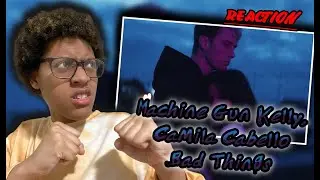 Machine Gun Kelly, Camila Cabello Bad Things (Music Video) Reaction