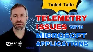 Ticket Talk: Telemetry Issues With Microsoft Applications