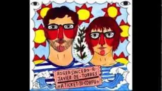 Roger Sincero & Javier De Torres - My Girlfriend Works For A British Bank