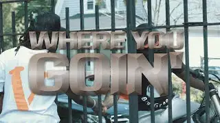 Aggy Dave - Where You Goin? (Dir. by @shotbynaf)