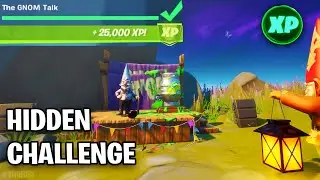 The GNOM Talk FORTNITE HIDDEN CHALLENGE Week 3 (25.000 XP) - Chapter 2 Season 4