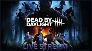Dead by daylight - Livestream w/BellowDGaming and Roki