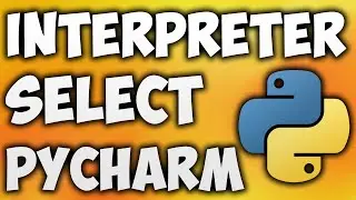 How to Select Python Interpreter Pycharm - Configure or Add Python Interpreter Pycharm