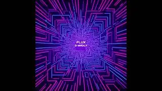 Flux - D Madly