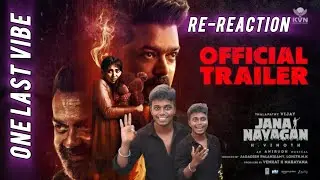 #JanaNayagan - Official Trailer Reaction | Thalapathy Vijay | Pooja Hegde | H Vinoth | Anirudh | KVN