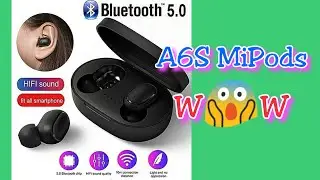 A6S MiPods | Unboxing of Wireless Headset