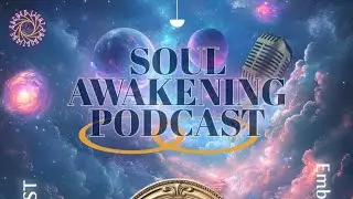 What Is Light Language? Quantum Consciousness Explained | Soul Awakening Podcast Series