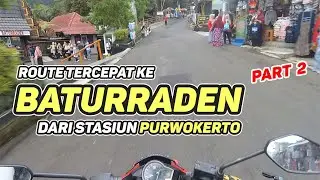 Rute Terbaik dan Tercepat menuju Baturraden dari Stasiun Purwokerto‼️