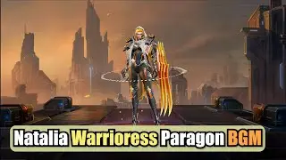 Natalia Warrioress Paragon Skin (BGM) Background Music Mobile Legends (OST) Original Soundtrack 4K