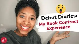 Debut Diaries: Book Contract - My Experience and What I Learned [CC]
