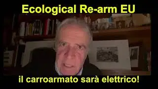 ENRICO MONTESANO -  Ecological Re-arm EU. Il carrarmato sarà elettrico!