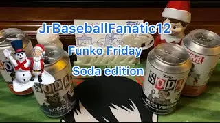 Funko Friday (Christmas Eve): Soda Edition #funkofriday #funko #funkosoda