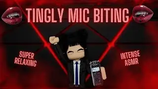 Roblox ASMR  ✨pure mic biting ✨