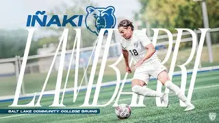 SLCC Bruins 2025 Highlights - I&ntilde;aki Lambarri