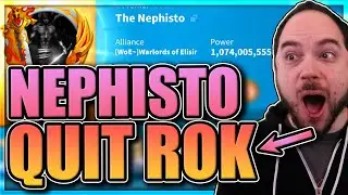 Nephisto Quit ROK [with more drama coming soon...] Rise of Kingdoms