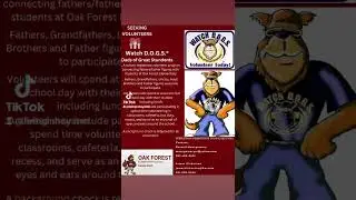 ATTENTION GENTLEMEN VOLUNTEERS ARE NEEDED‼️Welcome to Dads of Great Students‼️ WATCH D.O.G.S.&reg;