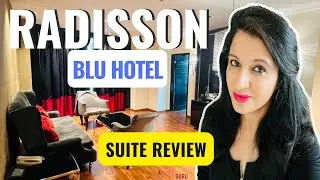 Radisson Blu Plaza Hotel Suite Review, New Delhi |Paschim Vihar