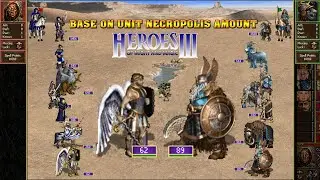 Heroes 3 COMBAT One year growth BASE ON NCROPOLIS UNIT AMOUNT Castle vs Bulwark HoTA v1.8