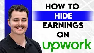 Как скрыть заработок на Upwork [Руководство на 2026 год]