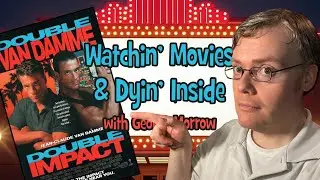 Watchin' Movies & Dyin' Inside: 