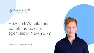 How do EVV solutions benefit home care agencies in New York?