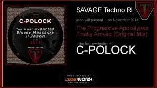 C-POLOCK - The Progressive Apocalypse Finally Arrived (Original Mix) - PREVIEW