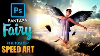 Fantasy Fairy Photo Manipulation Speed Art - how to make photo manipulation in photoshop