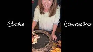 Creative Conversations with Jennie Dial Thanksgiving Wreath Part 1