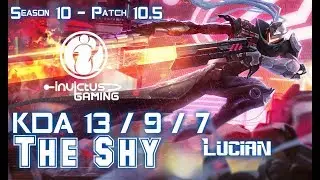 IG The Shy LUCIAN vs RENEKTON Top - Patch 10.5 KR Ranked