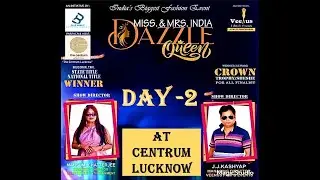 Miss & Mrs India Dazzle Queen 2025. national level beauty pageant & award show. Day -2. at Centrum.