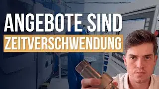 CNC-Betrieb: 80% der Angebote sind ZEITVERSCHWENDUNG!