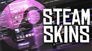 Steam Client Skins Tutorial