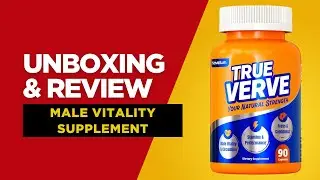 True Verve Review | Men&rsquo;s Vitality & Performance Supplement for Energy, Focus & Stamina