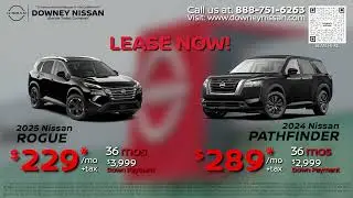 Upgrade Your 2025 Adventures: Nissan Rogue & Pathfinder Specials at Downey Nissan!