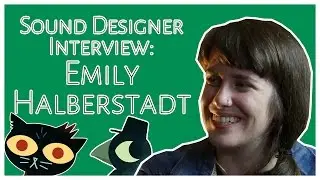 Interview with Sound Designer Emily Halberstadt