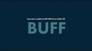 Innovator's Laddered Fund of U.S. Equity Power Buffer ETFs (BUFF)