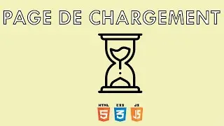 Cr&eacute;ez une page de chargement en HTML, CSS et JS