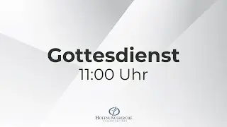 Hoffnungskirche Gottesdienst | 28.12.2025