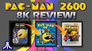 Лучший Pac-Man для Atari 2600? | От оригинальной игры 1982 года до Pac-Man 8K!