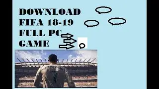 Download FIFA 19 for PC