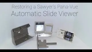 Vintage Electronics Restoration - Restoring a Sawyer's Pana-Vue Automatic Slide Viewer