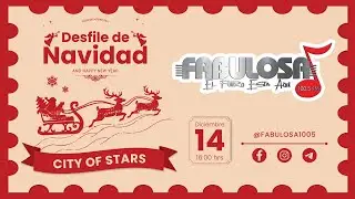🎅🔴DESFILE DE NAVIDAD - CITY OF STAR (CIUDAD DE LAS ESTRELLAS 2025 🎅 EN VIVO DESDE CALLE 50 🎅🔴