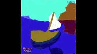 Future - Human Ships